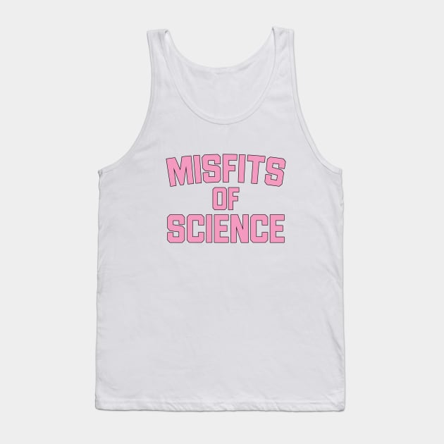 Misfits of Science Tank Top by fredmast